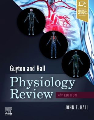 Guyton & Hall Physiology Review - Guyton Physiology - Hall, John E., PhD (Director, Mississippi Center for Obesity Research,Department of Physiology and Biophysics) - Livres - Elsevier - Health Sciences Division - 9780323639996 - 8 février 2021