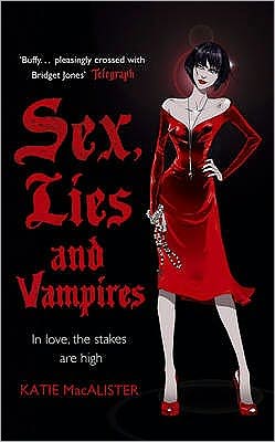 Cover for Katie MacAlister · Sex, Lies and Vampires (Dark Ones Book Three) - Dark Ones (Paperback Book) (2008)