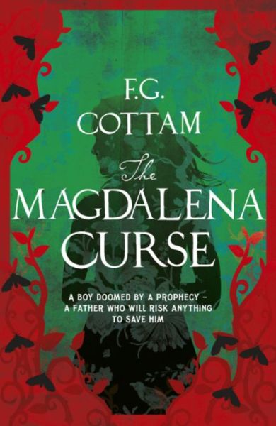 Cover for F.G. Cottam · The Magdalena Curse (Paperback Book) (2010)