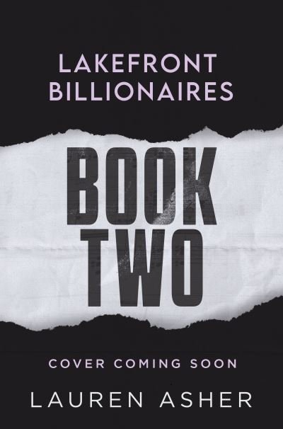 Cover for Lauren Asher · Love Unwritten: from the bestselling author the Dreamland Billionaires series - Lakefront Billionaires (Pocketbok) (2024)