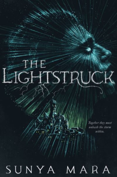 The Lightstruck - Sunya Mara - Kirjat - Clarion Books - 9780358561996 - tiistai 29. elokuuta 2023