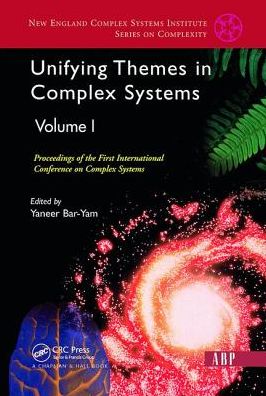 Cover for Yaneer Bar-yam · Unifying Themes In Complex Systems, Volume 1: Proceedings Of The First International Conference On Complex Systems (Hardcover Book) (2019)