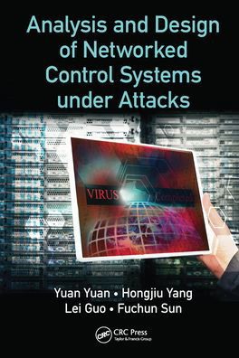 Cover for Yuan Yuan · Analysis and Design of Networked Control Systems under Attacks (Pocketbok) (2020)