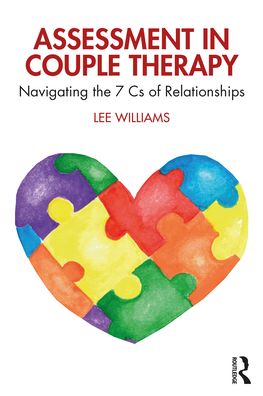 Cover for Lee Williams · Assessment in Couple Therapy: Navigating the 7 Cs of Relationships (Gebundenes Buch) (2021)