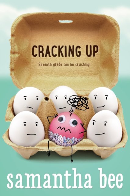 Cracking Up - Samantha Bee - Livros - Farrar, Straus and Giroux (BYR) - 9780374301996 - 2025
