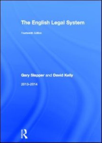 Cover for Gary Slapper · The English Legal System: 2013-2014 (Hardcover Book) [14 New edition] (2013)