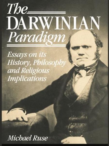 Cover for Michael Ruse · The Darwinian Paradigm (Paperback Book) (2015)