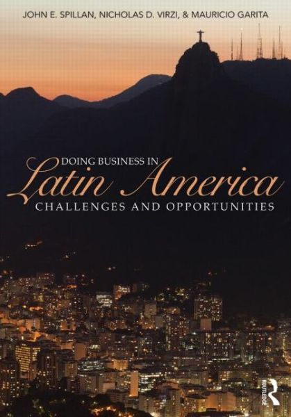 Cover for Spillan, John E. (University of North Carolina at Pembroke, USA) · Doing Business In Latin America: Challenges and Opportunities (Paperback Book) (2014)