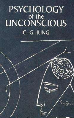 Cover for C. G. Jung · Psychology of the Unconscious (Paperback Book) (2003)