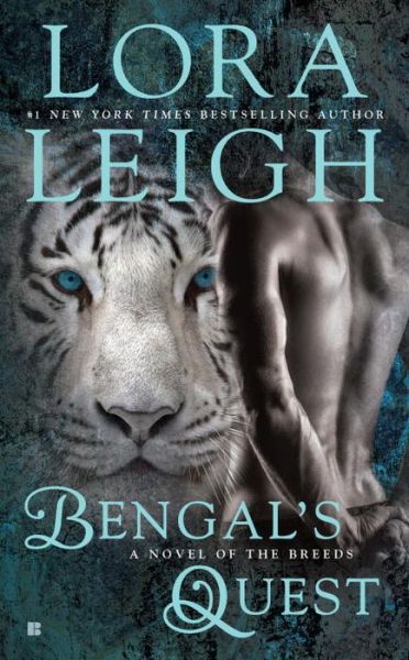 Cover for Lora Leigh · Bengal's Quest: A Novel of the Breeds (Paperback Book) (2016)