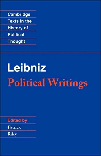 Leibniz: Political Writings - Cambridge Texts in the History of Political Thought - Gottfried Wilhelm Leibniz - Libros - Cambridge University Press - 9780521358996 - 10 de noviembre de 1988