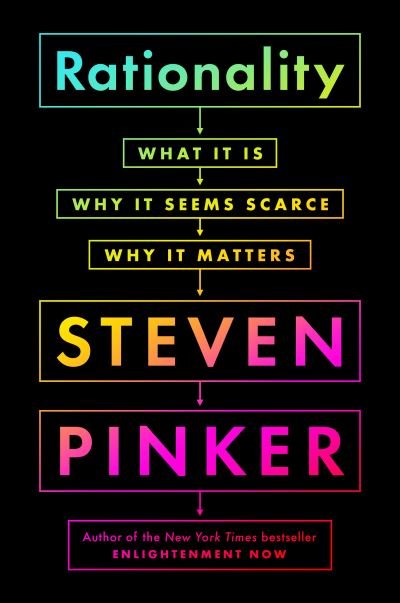 Cover for Steven Pinker · Rationality: What It Is, Why It Seems Scarce, Why It Matters (Inbunden Bok) (2021)