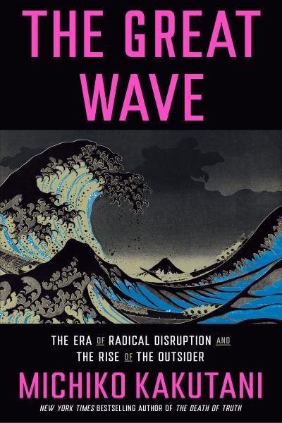 Cover for Michiko Kakutani · Great Wave (Gebundenes Buch) (2024)