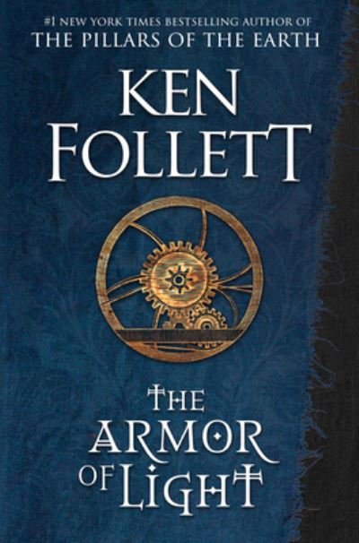 Cover for Ken Follett · The Armor of Light: A Novel - Kingsbridge (Hardcover bog) (2023)
