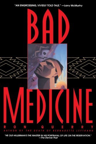 Cover for Ron Querry · Bad Medicine (Pocketbok) [Bantam Trade Pbk. Ed edition] (1999)