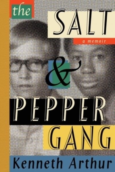 Kenneth Arthur · The Salt & Pepper Gang (Paperback Book) (2020)