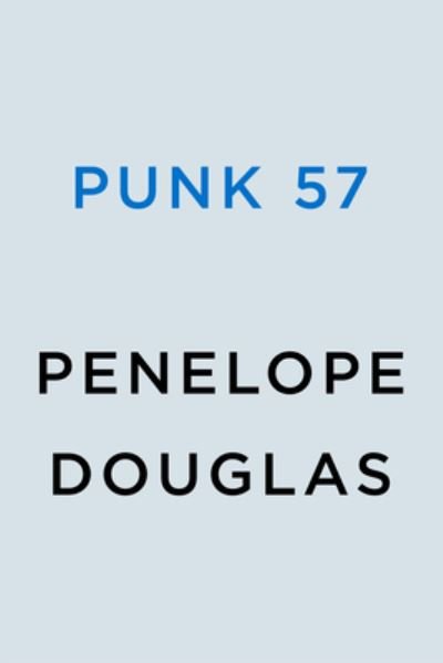Punk 57 - Penelope Douglas - Andere -  - 9780593641996 - 5 december 2023