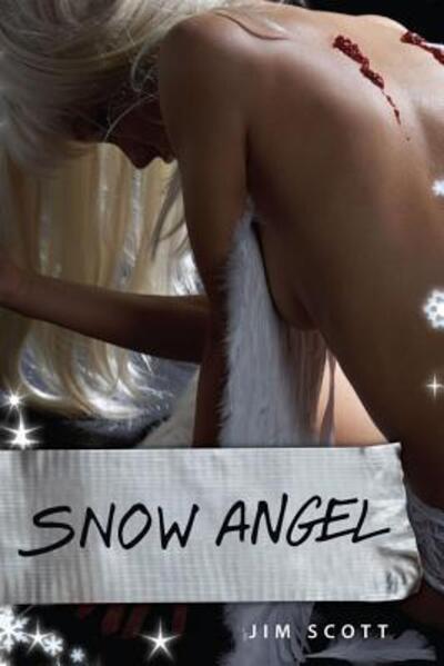 Cover for Jim Scott · Snow Angel (Paperback Book) (2016)