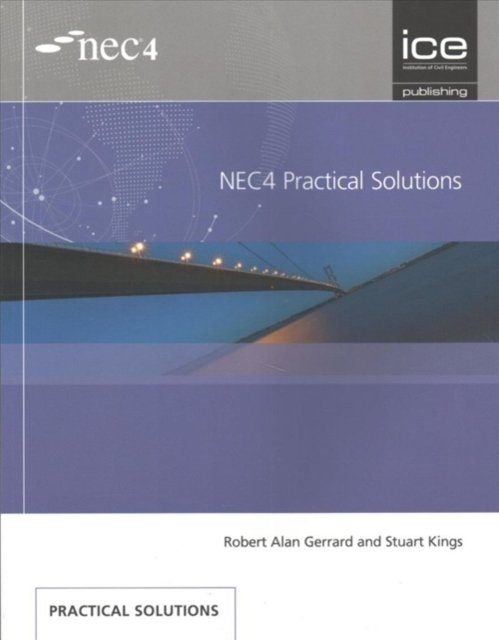 Cover for Robert Alan Gerrard · NEC4 Practical Solutions (Paperback Book) (2017)