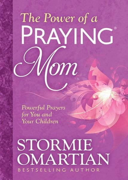 Cover for Stormie Omartian · Power of a Praying Mom (Taschenbuch) (2015)
