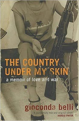 Cover for Gioconda Belli · The Country Under My Skin: A Memoir of Love and War (Pocketbok) [New edition] (2003)