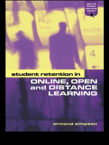 Cover for Simpson, Ormond (The Open University, UK. The Open University) · Student Retention in Open Distance and E-learning (Book) (2003)