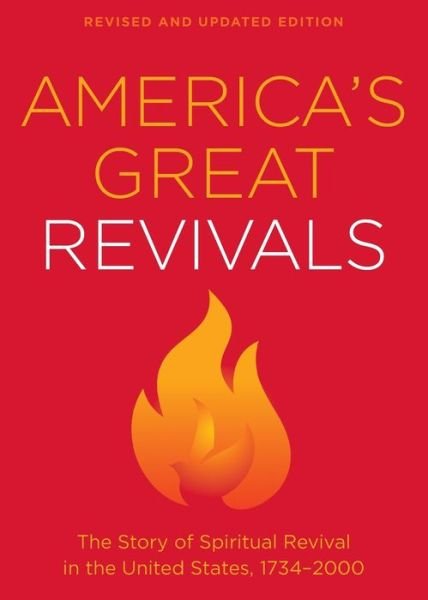 Cover for Baker - Tbc · America's Great Revivals, rev. and (Paperback Book) [Revised and Updated edition] (2020)