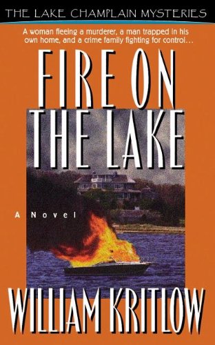 Cover for William Kritlow · Fire on the Lake (Lake Champlain Mysteries / William Kritlow, Bk 2) (Paperback Book) (1996)