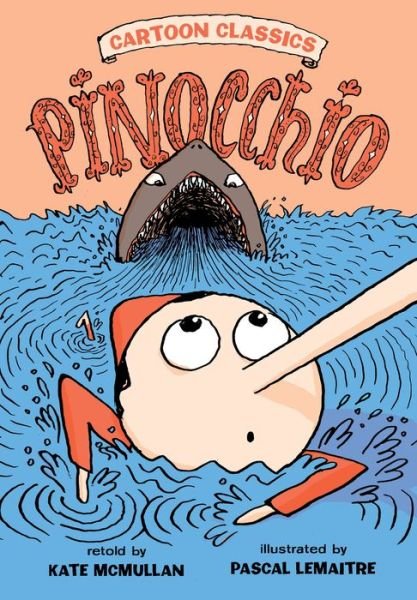 Cover for Kate Mcmullan · Pinocchio (Hardcover bog) (2014)