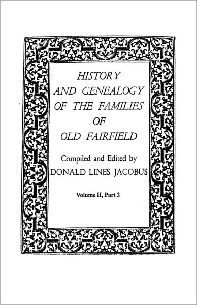 Cover for Donald Lines Jacobus · History and Genealogy of the Families of Old Fairfield. in Three Books. Volume Ii, Part 2 (Paperback Book) (2011)