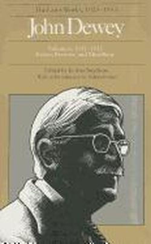 Cover for John Dewey · The Collected Works of John Dewey v. 6; 1931-1932, Essays, Reviews, and Miscellany: The Later Works, 1925-1953 (Gebundenes Buch) (1985)