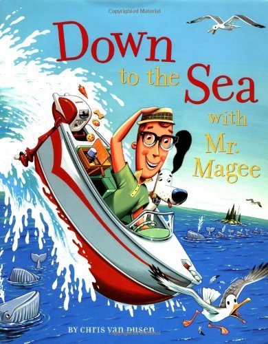 Cover for Chris Van Dusen · Down to the Sea with Mr. Magee (Hardcover bog) (2000)