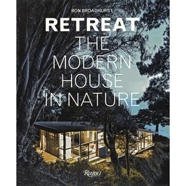 Cover for Ron Broadhurst · Retreat: The Modern House in Nature (Hardcover Book) (2015)