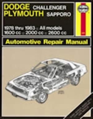 Haynes Dodge Challenger and Plymouth Sapporo Owners Workshop Manual, No. 699 - John Haynes - Books - Haynes Manuals, Inc. - 9780856966996 - May 26, 2016