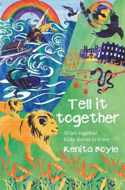 Cover for Renita Boyle · Tell It Together: 50 tell-together Bible stories to share (Paperback Book) (2017)