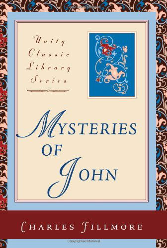 Cover for Charles Fillmore · Mysteries of John (Unity Classic Library) (Paperback Book) (2008)