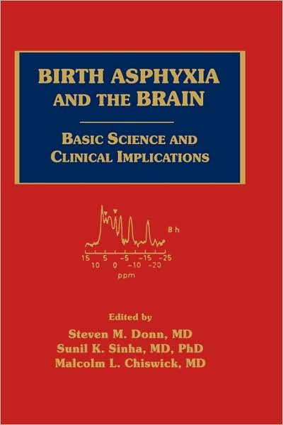 Cover for Donn · Birth Asphyxia and the Brain: Basic Science and Clinical Implications (Gebundenes Buch) (2002)