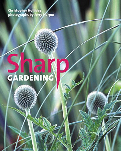 Cover for Christopher Holliday · Sharp Gardening (Hardcover Book) [First edition] (2005)