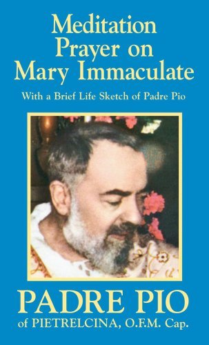 Cover for St. Padre Pio · Meditation Prayer on Mary Immaculate (Paperback Book) (1992)
