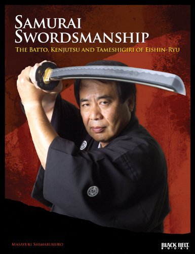Samurai Swordsmanship: the Batto, Kenjutsu, and Tameshigiri of Eishin-ryu - Masayuki Shimabukuro - Books - Black Belt Communications - 9780897501996 - May 1, 2011