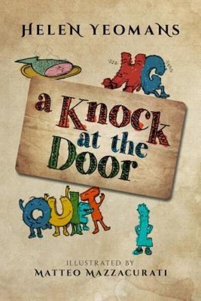 A Knock at the Door - Helen Yeomans - Books - Guards Publishing - 9780969321996 - November 16, 2015