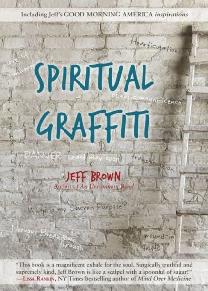 Cover for Brown, Jeff (Jeff Brown) · Spiritual Graffiti (Paperback Bog) (2016)