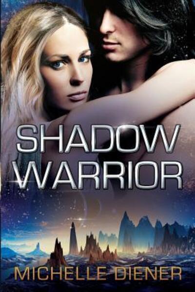 Cover for Michelle Diener · Shadow Warrior (Paperback Book) (2018)