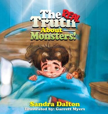 Cover for Sandra Dalton · The Real Truth About Monsters (Inbunden Bok) (2017)