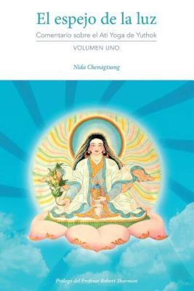 Cover for Nida Chenagtsang · El espejo de la luz (Paperback Book) (2018)