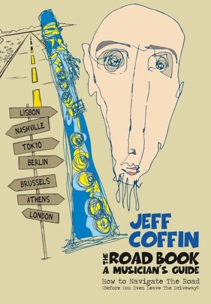 Cover for Jeff Coffin · The Road Book - A Musician's Guide (Paperback Book) (2019)