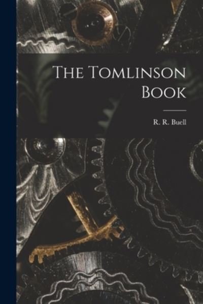 Cover for R R (Robert Rood) Buell · The Tomlinson Book (Pocketbok) (2021)