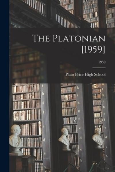 Cover for N Plato Price High School (Charlotte · The Platonian [1959]; 1959 (Pocketbok) (2021)