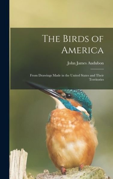 Cover for John James Audubon · Birds of America (Bok) (2022)