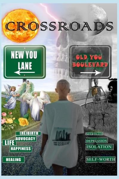 Crossroads - Kawana Williams - Books - Independently Published - 9781079591996 - July 9, 2019